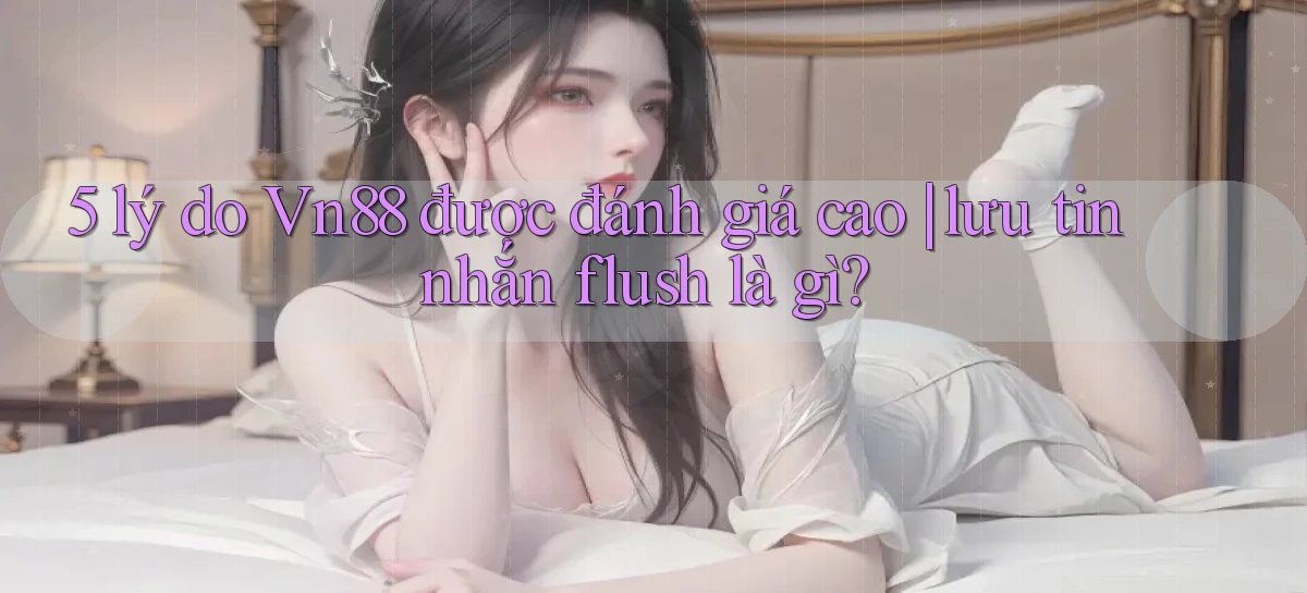 vn88   Ứng Dụng Game Mới   Tải Ngay Hôm Nay