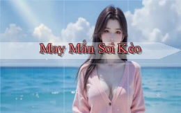 May mắn Soi kèo