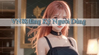 vn88  đăng ký người dùng