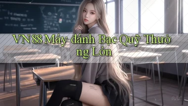 vn88  máy đánh bạc quỹ thưởng lớn