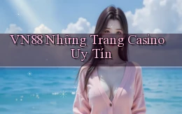 vn88  những trang casino uy tín