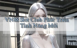 vn88  slot club phát triển tính năng mới