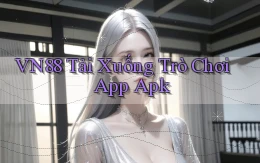 vn88  tải xuống trò chơi app apk