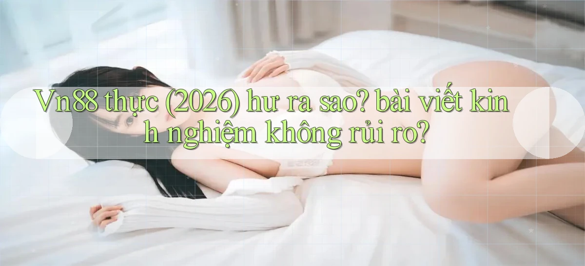 vn88   Ứng Dụng Game Mới   Tải Ngay Hôm Nay