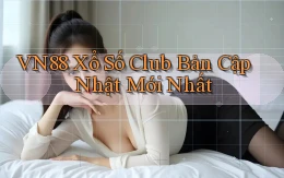 vn88  xổ số club bản cập nhật mới nhất