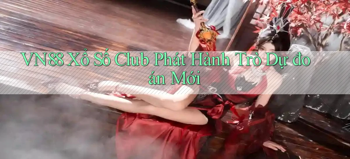 vn88   Ứng Dụng Game Mới   Tải Ngay Hôm Nay